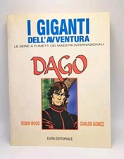 Dago. I giganti dell'avventura 47 - Eura Editoriale - Fumetto Wood Gomez