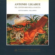 Antonio Ligabue nel centenario