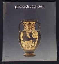 Gli Etruschi e Cerveteri 1980