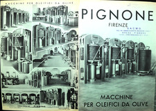 " PIGNONE- FIRENZE : MACCHINE PER OLEIFICI DA OLIVE " 