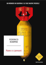 Pane E Cannoni. Un Mondo in