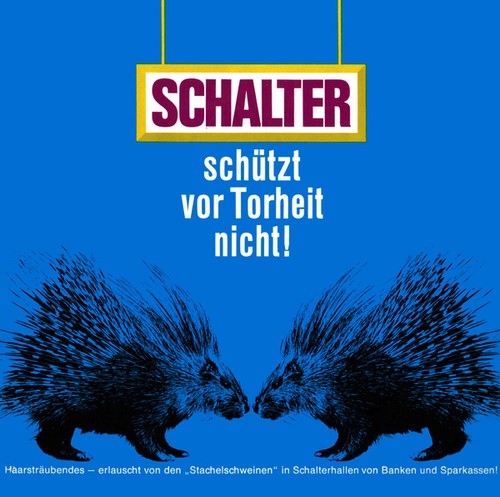 Die stachelschweine schalter - die,