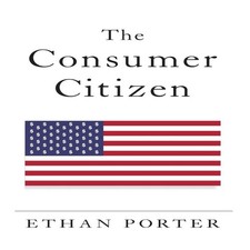 The Consumer Citizen PORTER