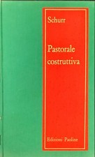 PASTORALE COSTRUTTIVA - VIKTOR SCHURR - PAOLINE 1965