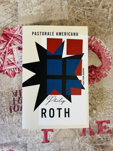 Philip roth pastorale - roth,