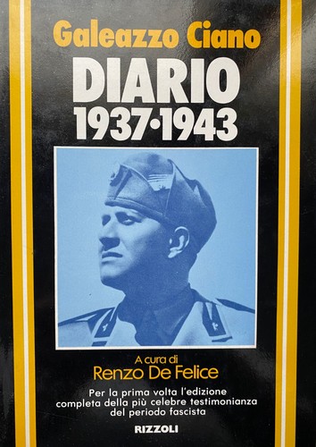 Galeazzo ciano diario - galeazzo, ciano,