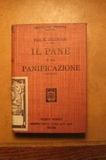 G. ERCOLANI, Il pane e la panificazione. Prima edizione, Hoepli 1908
