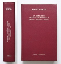 Sergio Paolini La Commedia degli Anni Settanta 1983 Antonio Lalli editore *raro
