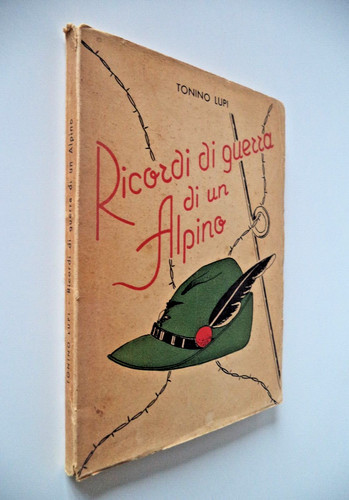 Ricordi guerra un - guerra, alpino