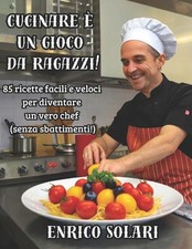 Cucinare un gioco da ragazzi
