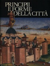 PRINCIPII E FORME DELLA CITTA'