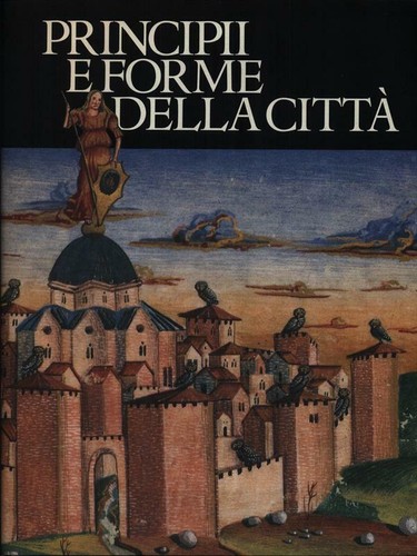 Principii forme della citta - principii, citta'