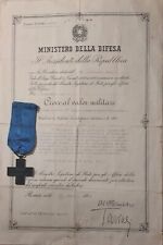 CROCE E ATTESTATO AL VALOR MILITARE MINISTRO DELLA DIFESA