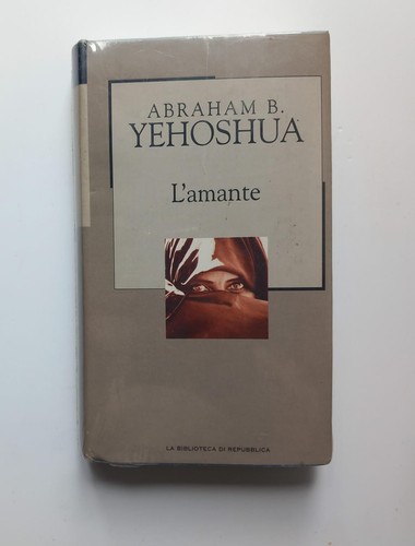 Abraham yehoshua l amante - yehoshua, l'amante