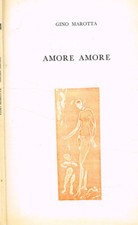 Amore amore. . Gino Marotta