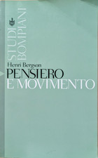 Henri Bergson. Pensiero e