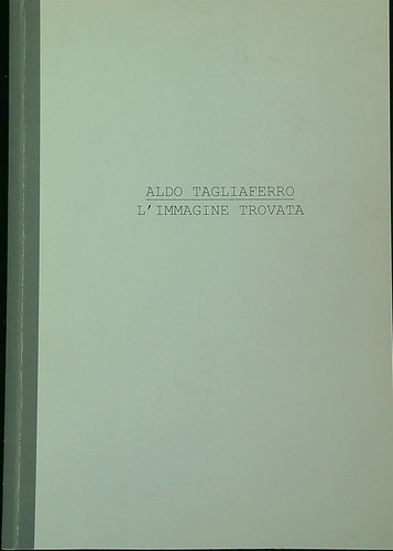Aldo tagliaferro l immagine - tagliaferro, l'immagine