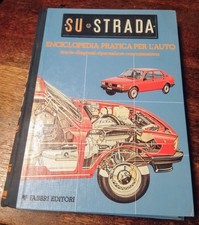 ENCICLOPEDIA PRATICA PER L'AUTO (SU STRADA) Vol. 3 - FABBRI ED.