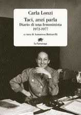 Taci, Anzi Parla. Diario Di