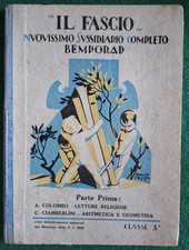 1928 IL FASCIO NUOVISSIMO SUSSIDIARIO COMPLETO SCUOLA BAMBINI INFANZIA VENTENNIO