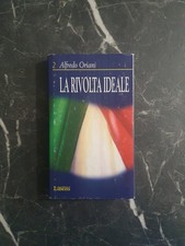 Alfredo Oriani – La rivolta ideale – La Biblioteca di Libero 2003