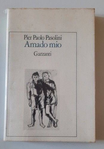 Pier paolo pasolini amado mio - pier,