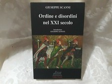 ORDINI E DISORDINI NEL XXI