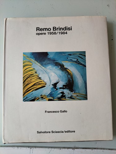 Remo brindisi opere 1958 - remo,