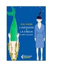 L'IMPIEGATA E LA SIRENA E