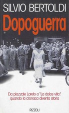 Dopoguerra silvio bertoldi - dopoguerra,
