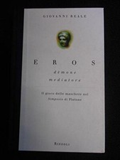 Eros demone mediatore. Una