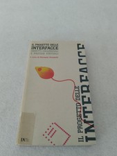 IL PROGETTO DELLE INTERFACCE /