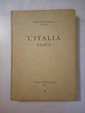 Libro Conosci L'Italia L'Italia fisica TCI Mondadori 1957