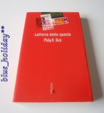 **PHILIP K. DICK - LOTTERIA