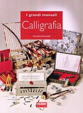 Calligrafia. Tecnica, idee