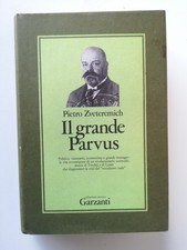 il grande Parvus - Pietro Zveteremich - Garzanti ed.-1988
