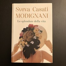 Libro LO SPLENDORE DELLA VITA Sveva Casati Modignani 1991 romanzo SPERLING