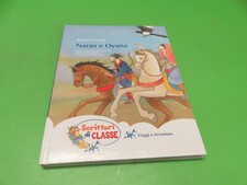 Naran e Oyuna - Piumini Roberto  illustrato mariniello scrittori di classe 2015