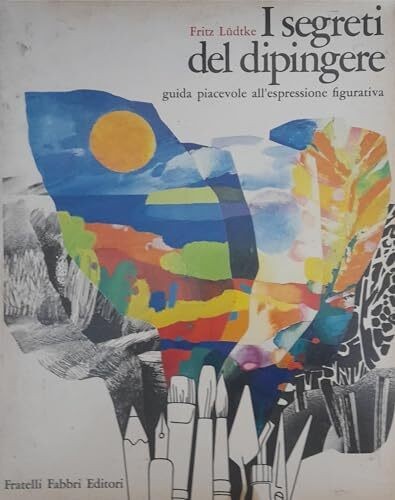 Segreti del dipingere - segreti,