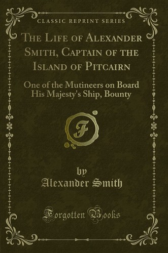 The life alexander smith - life,