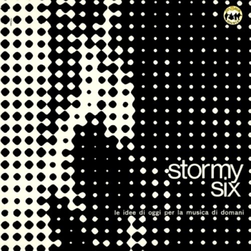 Stormy six idee di oggi - le,