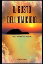 Il Gusto dell'Omicidio: Un