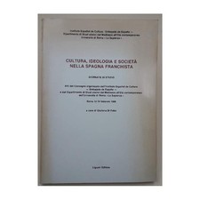 CULTURA, IDEOLOGIA E SOCIETA' NELLA SPAGNA FRANCHISTA( 1986)