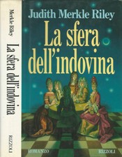 La sfera dell'indovina. . Judith Merkle Riley. 1994. IED.