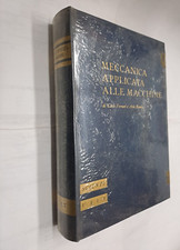 MECCANICA APPLICATA ALLE MACCHINE - FERRARI , ROMITI - UTET - 1966