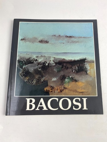 Manlio bacosi catalogo - bacosi,, mostra