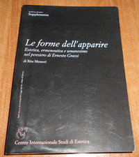 Rita Messori LE FORME DELL'APPARIRE Estetica Ermeneutica e Umanesimo