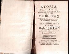 De Buffon-Storia naturale,generale,e particolare -Tomo XVII-Settecentina ( 25577