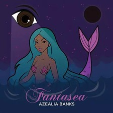 Fantasea, Azealia Banks