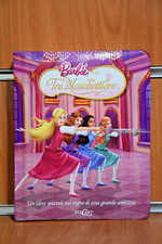BARBIE e Le Tre Moschettiere 1°Ed.2009 EdiCart Junior